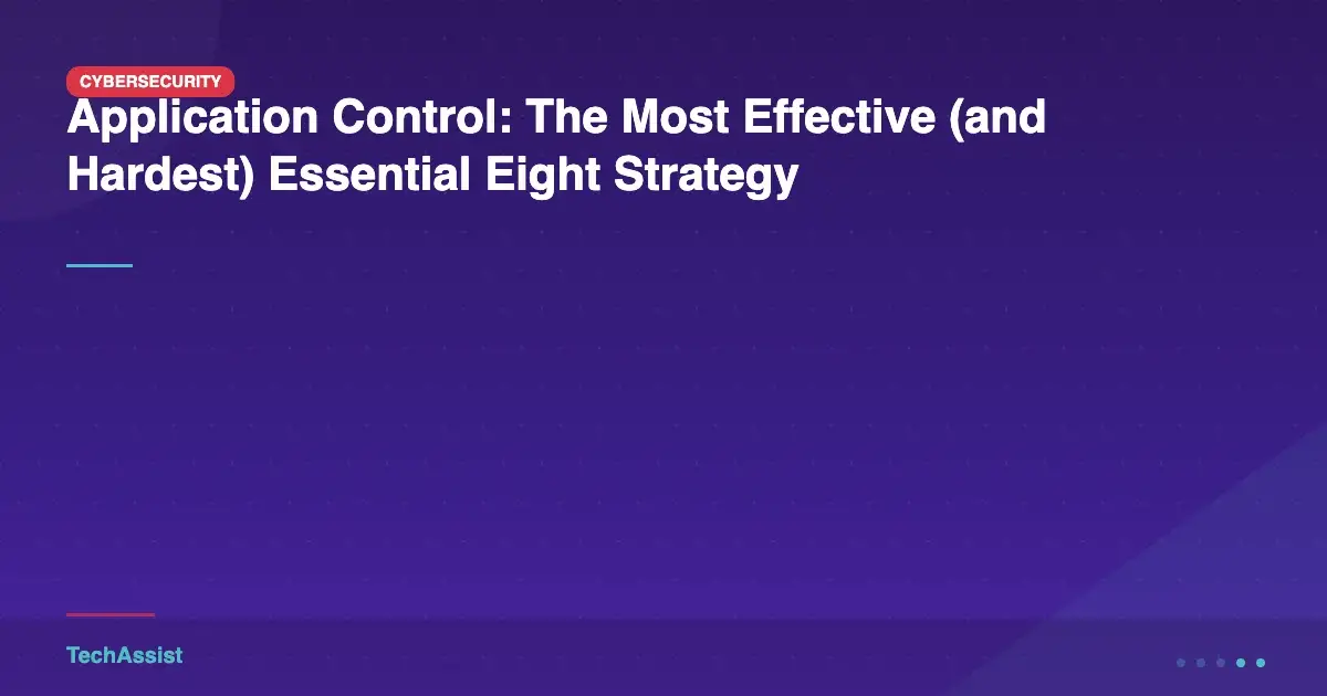 Application control Essential Eight