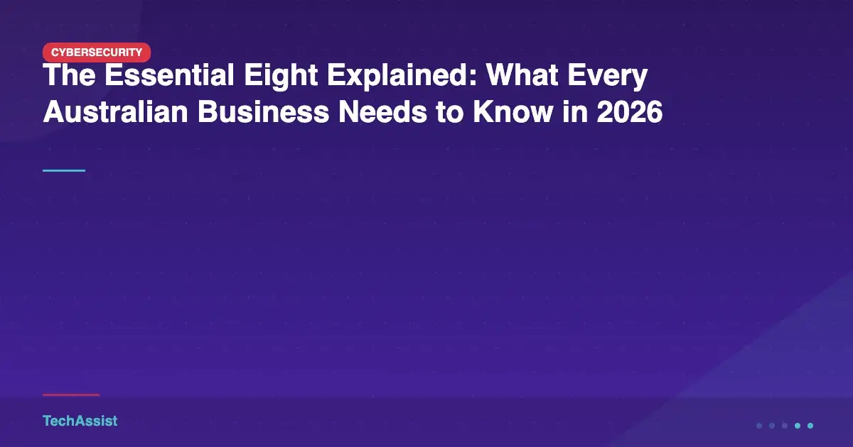 Essential Eight explained 2026