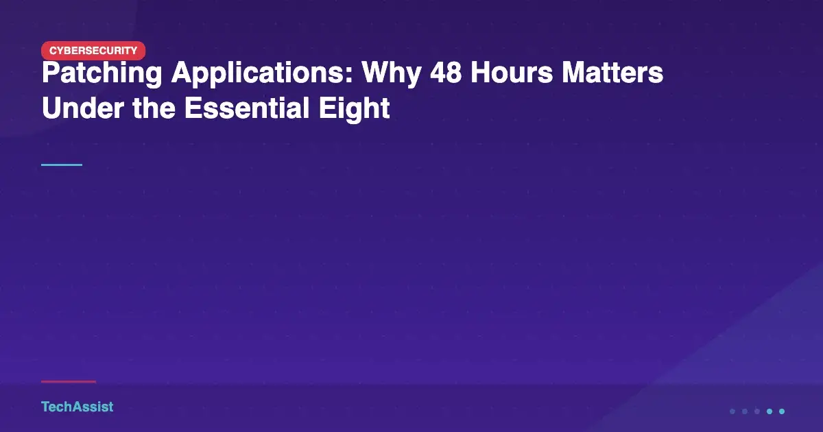 Patching applications Essential Eight