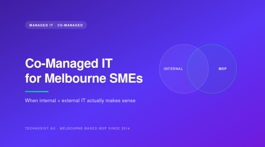 Co-Managed IT for Melbourne SMEs