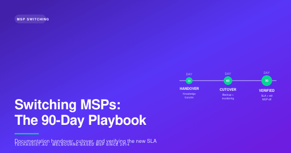 Switching MSPs 90-day migration playbook timeline