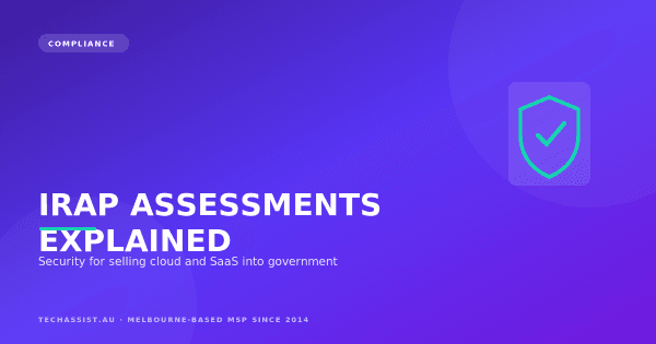 Australian Signals Directorate IRAP assessment and ISM security controls for government-facing systems