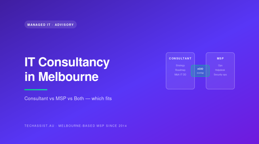 IT consultancy Melbourne — consultant vs MSP vs both, with vCIO overlap