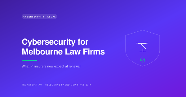 Law firm cybersecurity Australia — PI insurer requirements shield