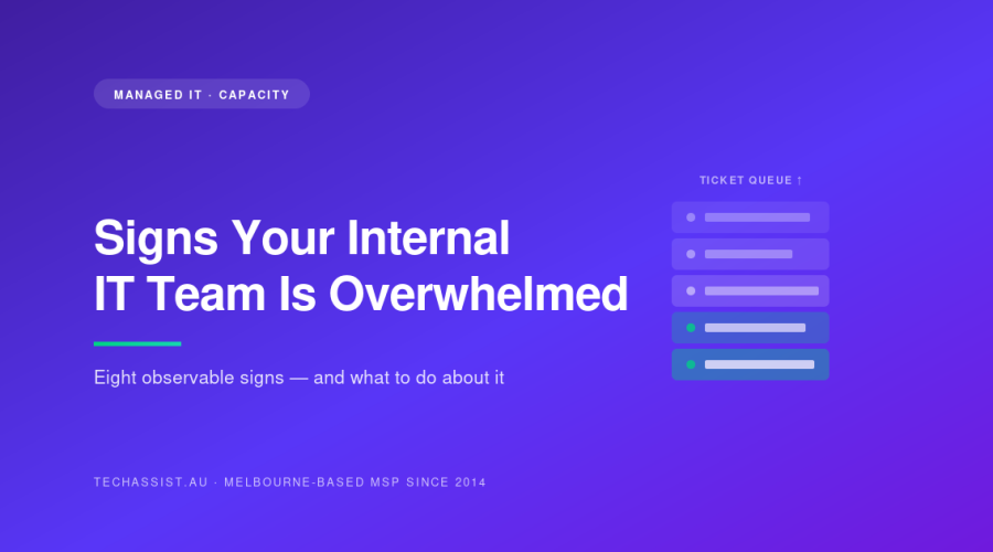 Signs Your Internal IT Team Is Overwhelmed